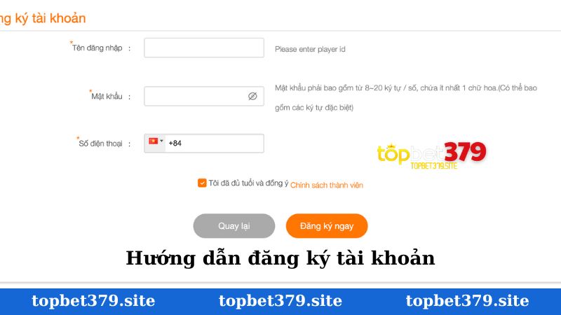 Hướng dẫn tạo tài khoản Topbet379